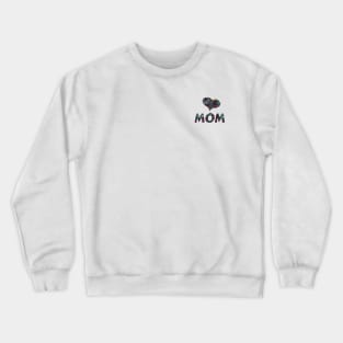 Mom Love - Love Crewneck Sweatshirt